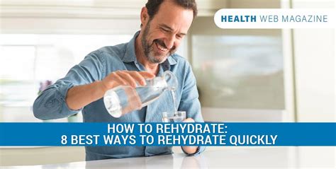 what is rehydration|fastest way to rehydrate the body.